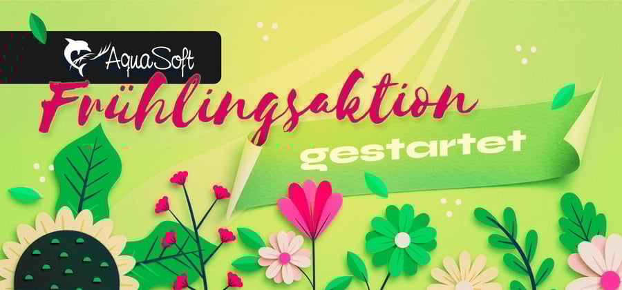 [AquaSoft News] Frühlingsangebot