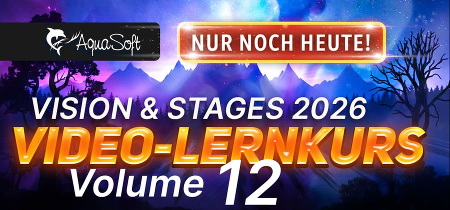 [AquaSoft News] Nur noch heute: Einführungspreis für Video-Lernkurs Volume 12 endet heute